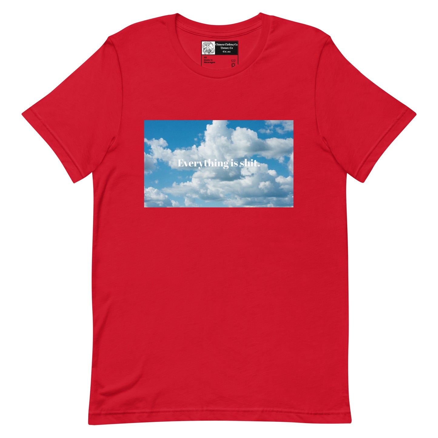 Clouds Everything is Shit Unisex t-shirt