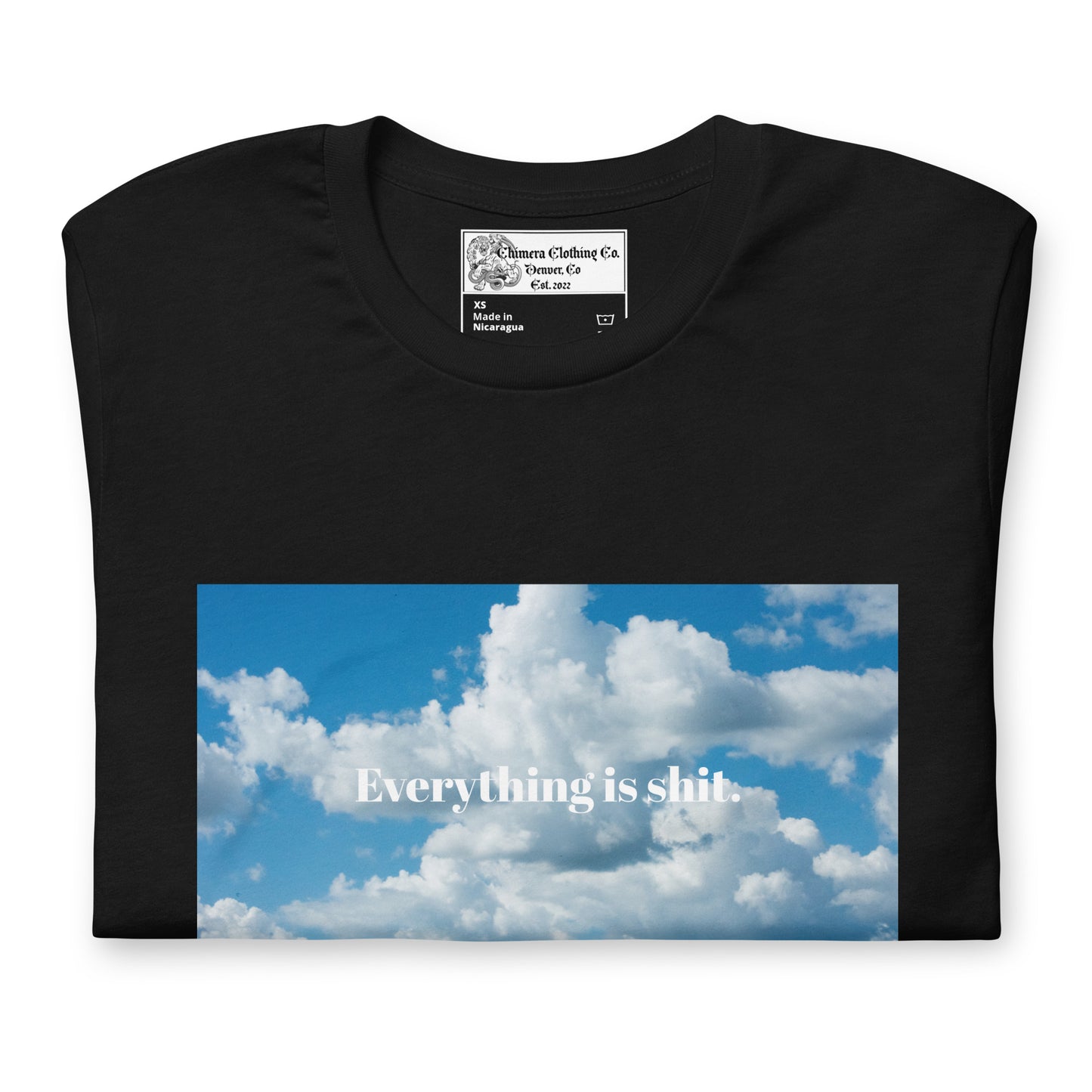 Clouds Everything is Shit Unisex t-shirt