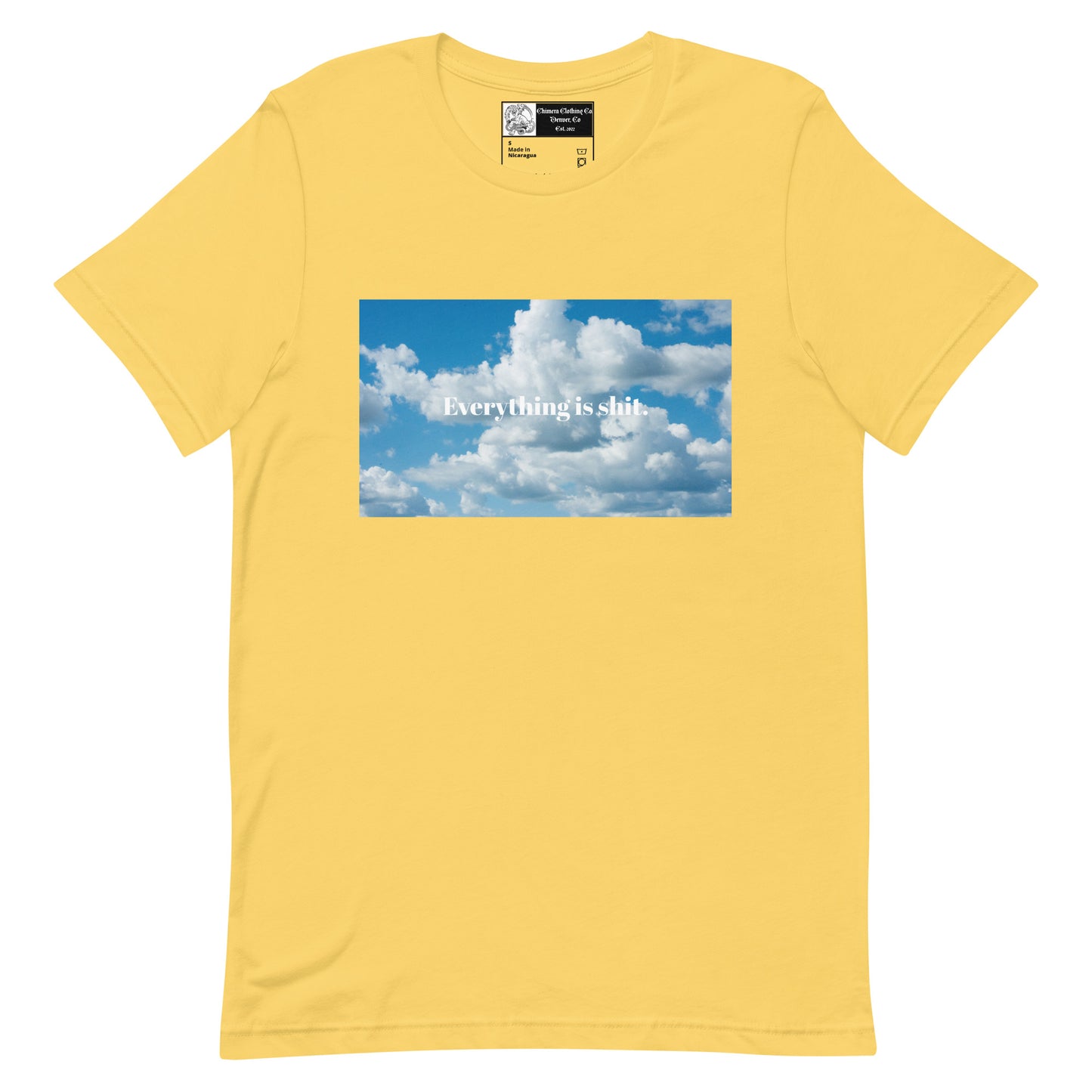 Clouds Everything is Shit Unisex t-shirt