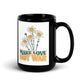 Make Love, Not War 15oz Black Glossy Coffee Mug Cup
