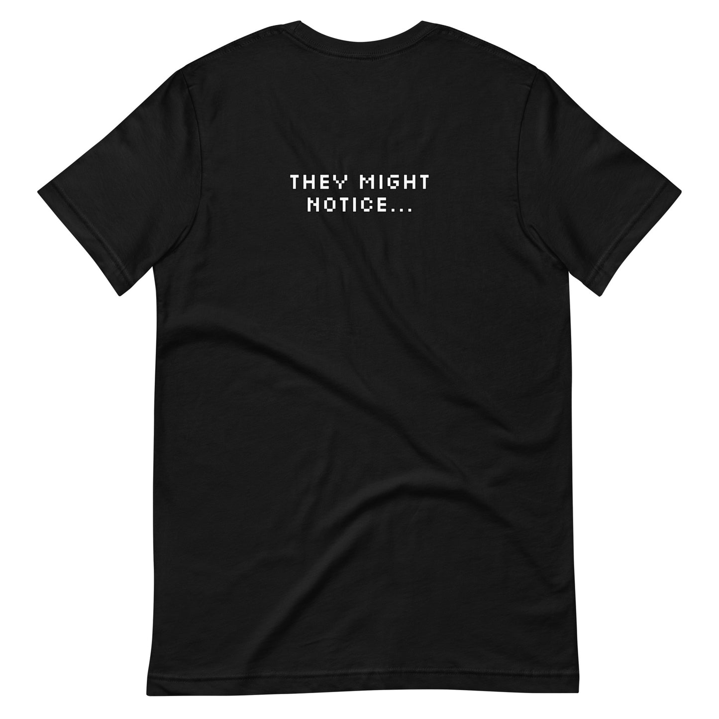 Don't Be Weird They Might Notice TV Head Unisex t-shirt