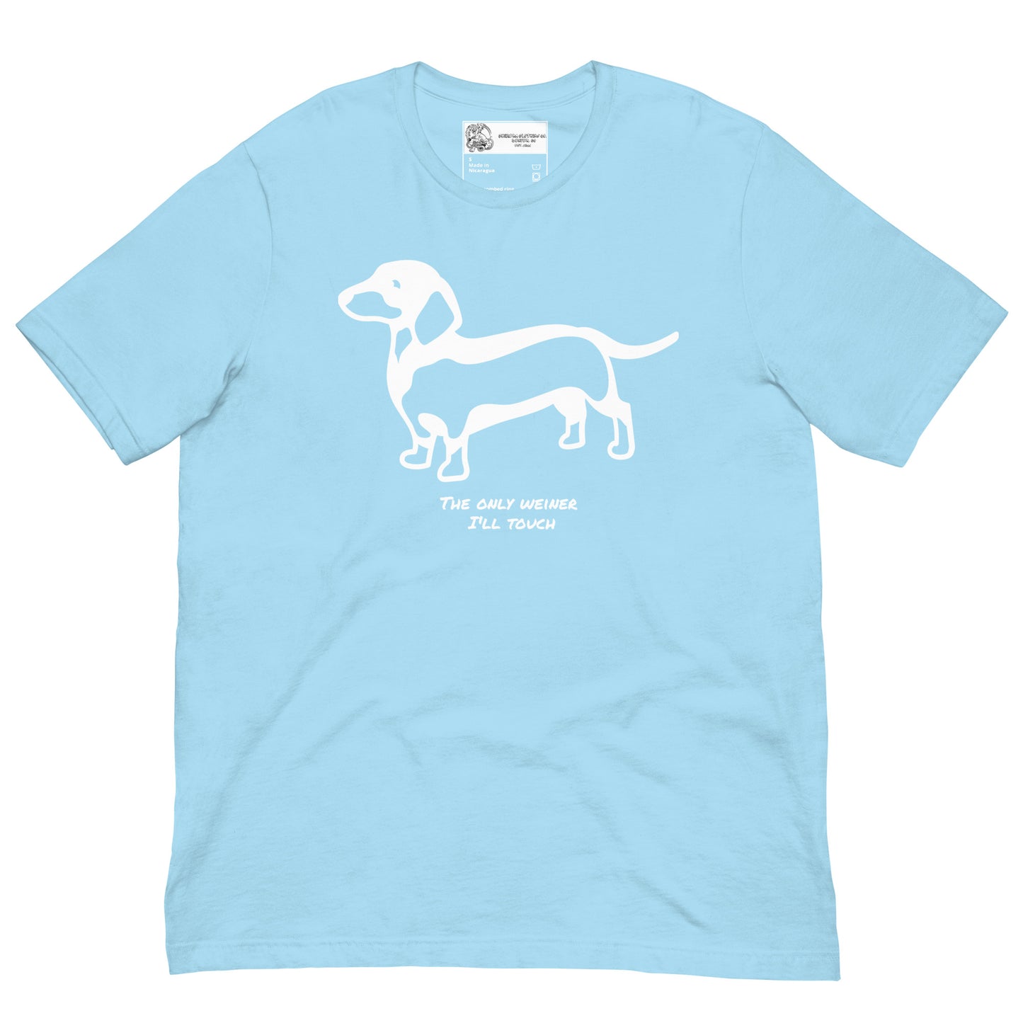 The Only Weiner I'll Touch Dog Unisex t-shirt