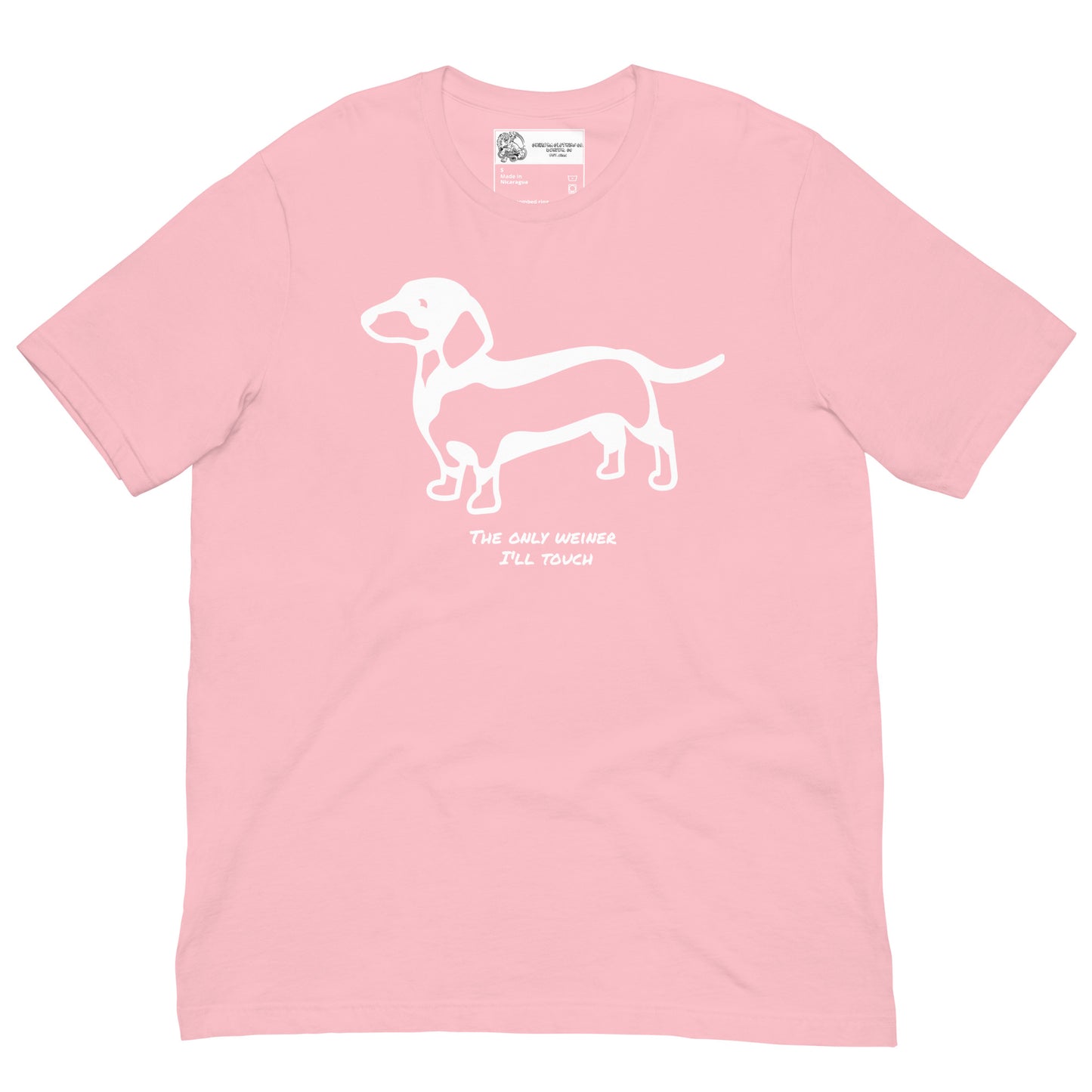 The Only Weiner I'll Touch Dog Unisex t-shirt