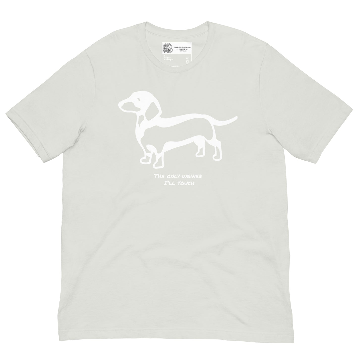 The Only Weiner I'll Touch Dog Unisex t-shirt