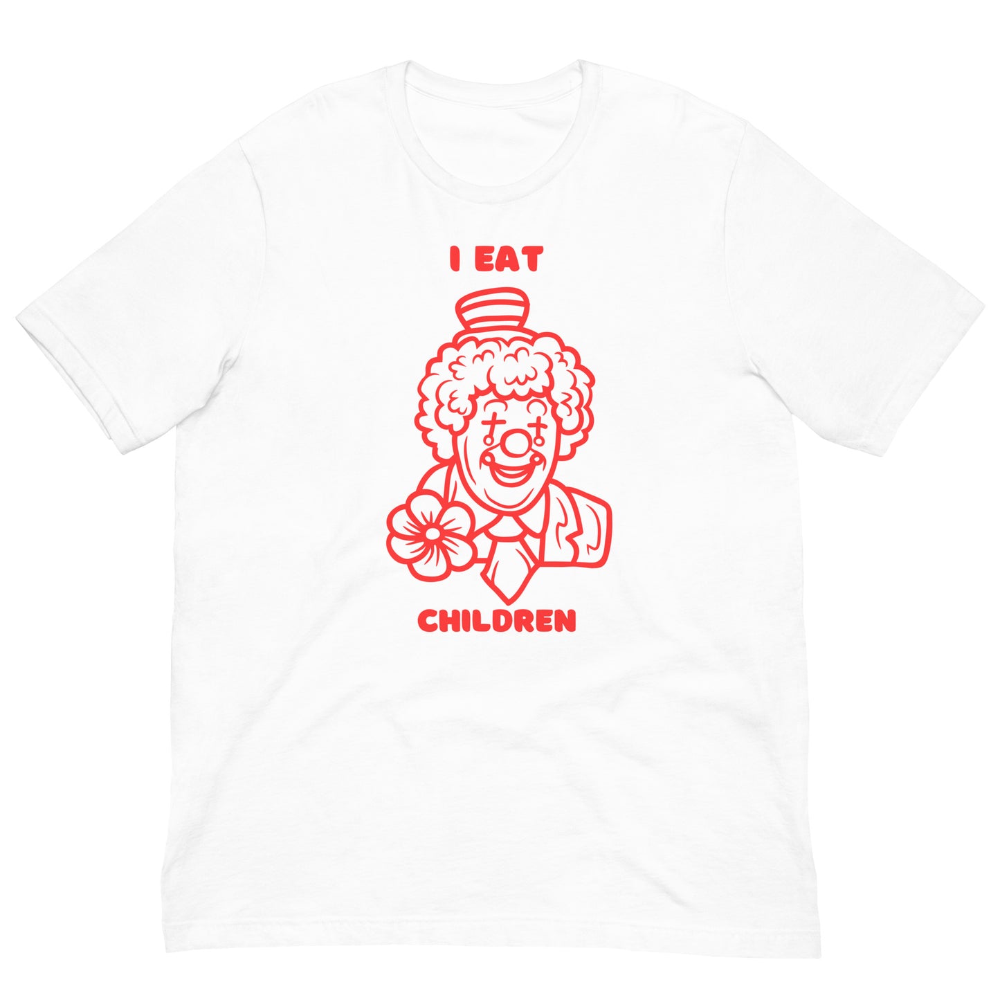 I Eat Children Funny Clown SOFT STYLE Unisex t-shirt