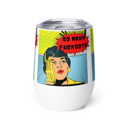 So Many Fuc* Boys Stainless Steel Wine tumbler cup